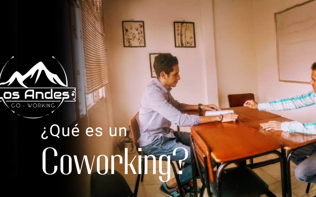 ¿Qué es un Coworking?